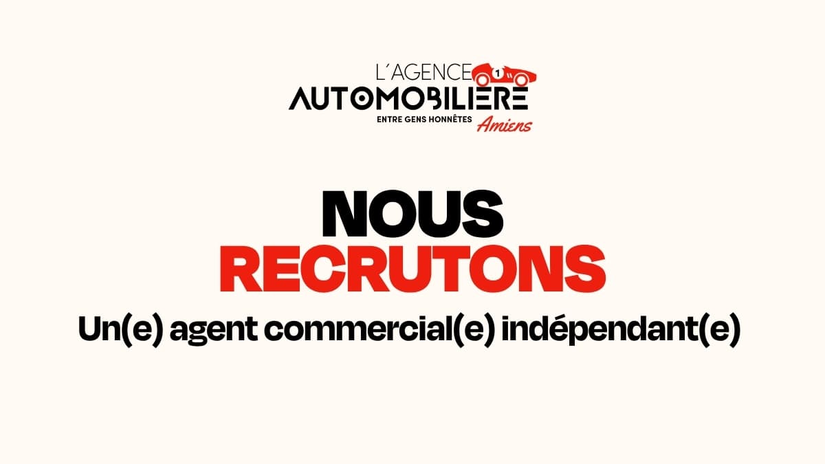 recrutement-agent-commercial-automobile-independant-agence-automobiliere-amiens