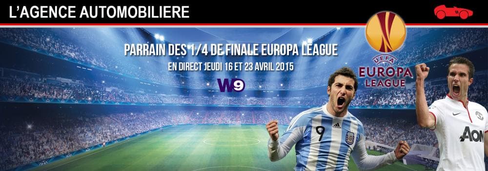L'Agence Automobilière parrain des quarts de finale de l'Europa League sur W9
